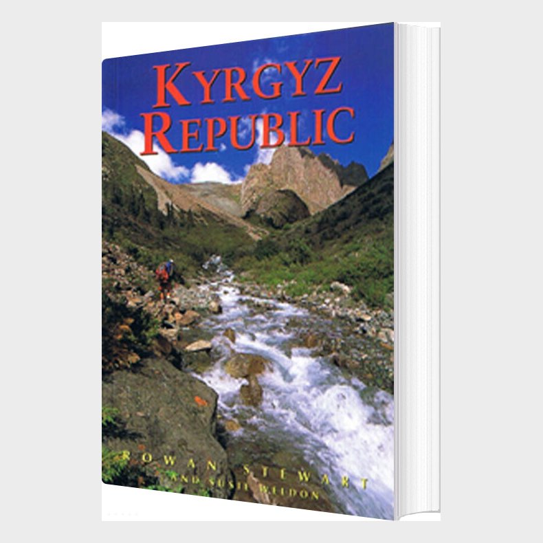 Kyrgyz Republic: Heart Of Central Asia - Rowan Stewart - English Book