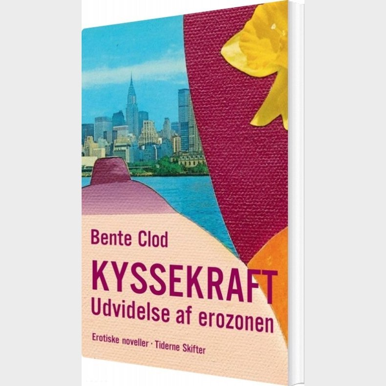 Kyssekraft - Bente Clod - Bog
