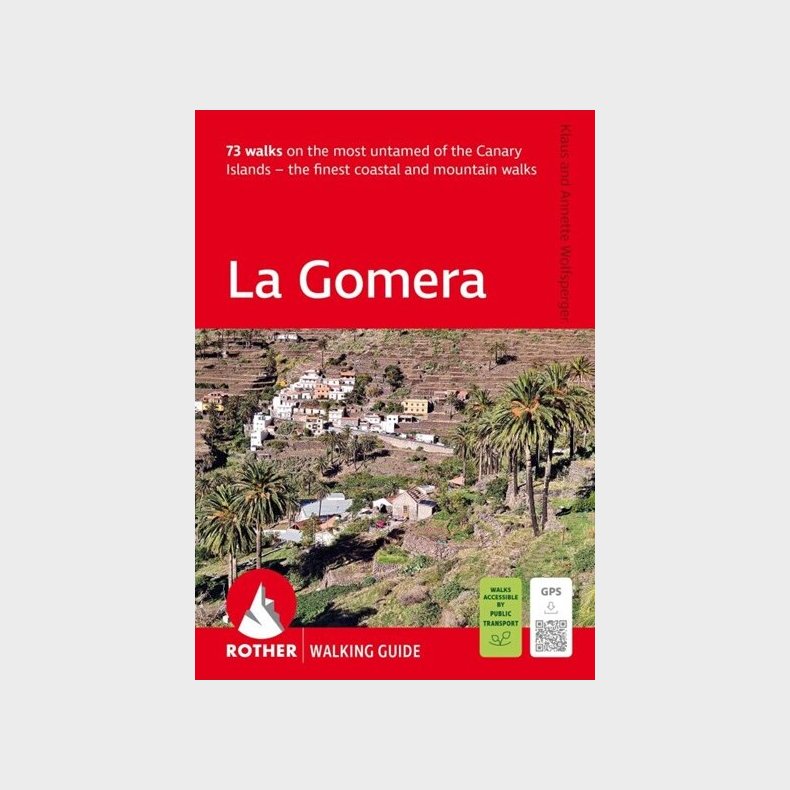 La Gomera - Rother Walking Guide - Wolfsberger Klaus - English Book