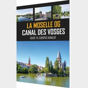 La Moselle Og Canal Des Vosges - Thomas Veber - Bog