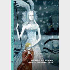 La Reina De Las Nieves - H.c. Andersen - Spansk Bog
