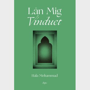 L�n Mig Vinduet - Hala Mohammad - Bog
