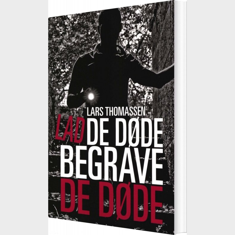 Lad De D�de Begrave De D�de - Lars Thomassen - Bog