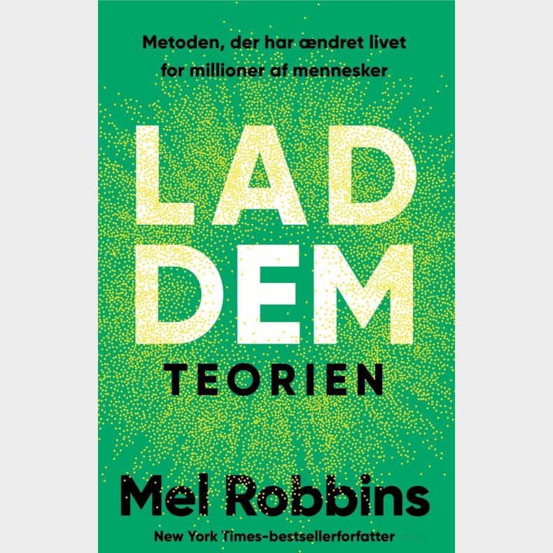 Lad Dem Teorien - Mel Robbins - Bog