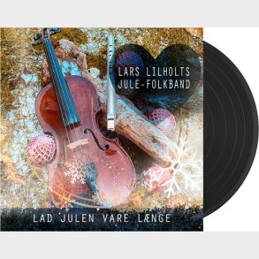 Lars Lilholt - Lad Julen Vare Lnge - Vinyl Lp