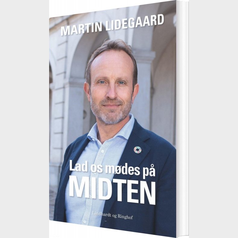 Lad Os M�des P� Midten - Martin Lidegaard - Bog