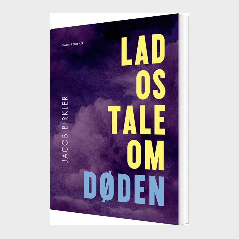 Lad Os Tale Om D�den - Jacob Birkler - Bog