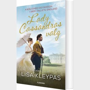 Lady Cassandras Valg - Lisa Kleypas - Bog