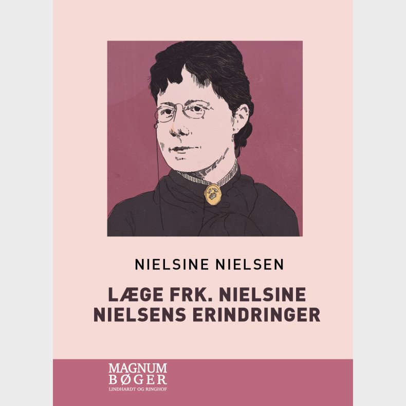 L�ge Frk. Nielsine Nielsens Erindringer (storskrift) - Nielsine Nielsen - Bog