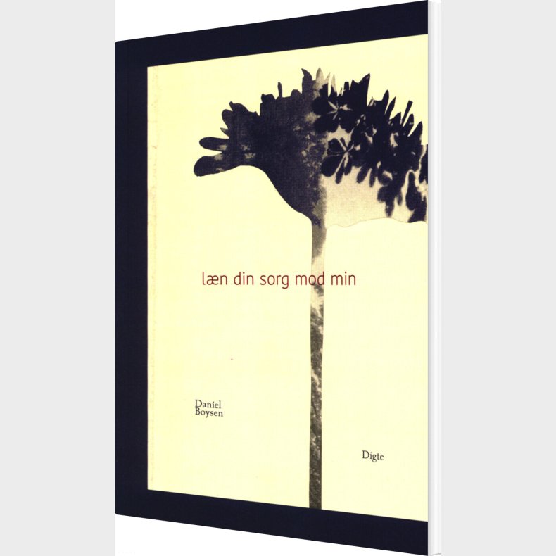 L�n Din Sorg Mod Min - Daniel Boysen - Bog