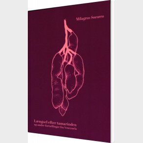 L�ngsel Efter Tamarinden - Milagros Socorro - Bog