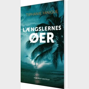 L�ngslernes �er - Tiphanie Yanique - Bog