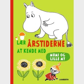 L�r �rstiderne At Kende Med Mumi Og Lille My - Katariina Heilala - Bog