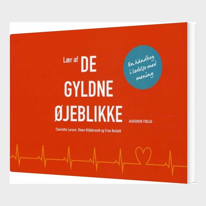 L�r Af De Gyldne �jeblikke - Charlotte Larsen - Bog