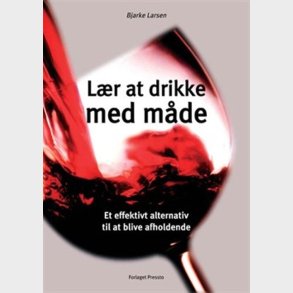 L�r At Drikke Med M�de - Bjarke Larsen - Bog