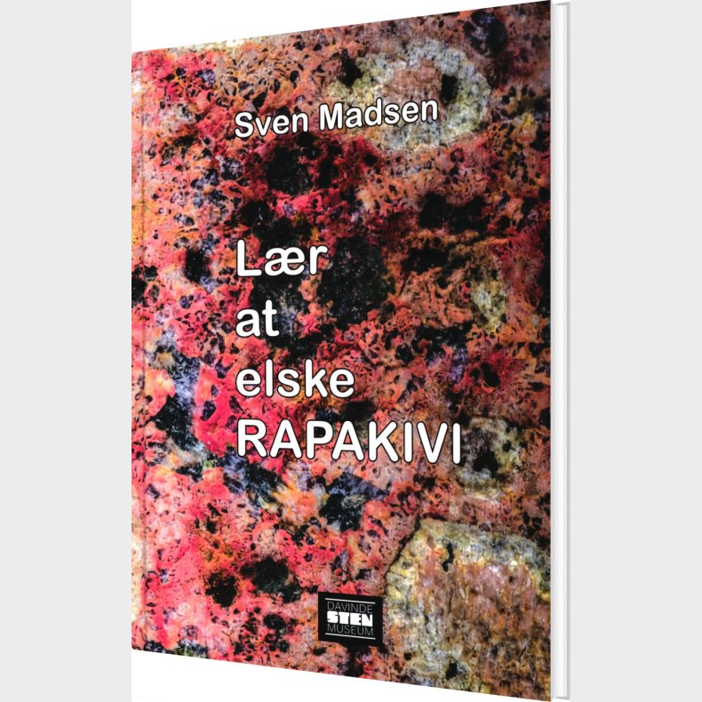 L�r At Elske Rapakivi - Sven Madsen - Bog