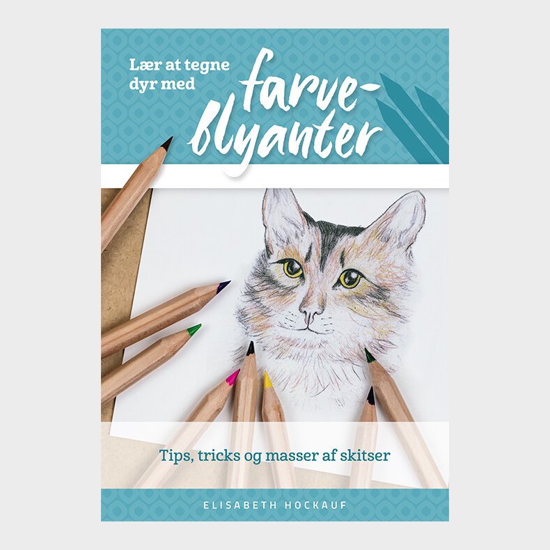 L�r At Tegne Dyr Med Farveblyanter - Elisabeth Hockauf - Bog