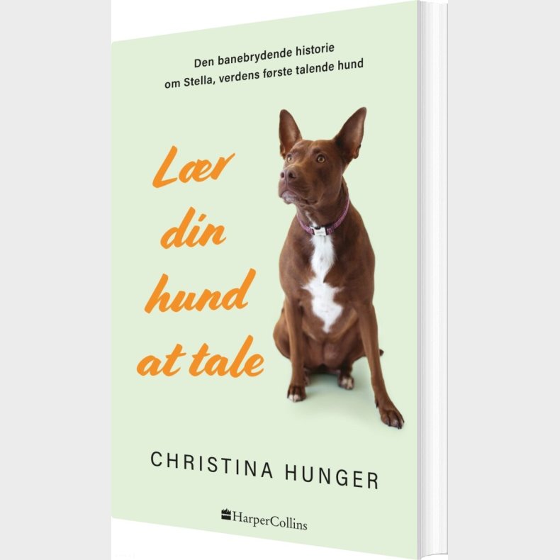 L�r Din Hund At Tale - Christina Hunger - Bog