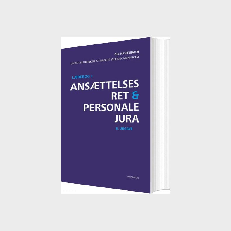 L�rebog I Ans�ttelsesret Og Personalejura - Ole Hasselbalch - Bog