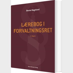 L�rebog I Forvaltningsret - Bente Hagelund - Bog