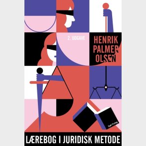 L�rebog I Juridisk Metode - Henrik Palmer Olsen - Bog