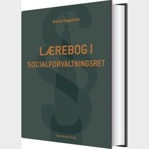 L�rebog I Socialforvaltningsret - Bente Hagelund - Bog
