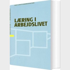 L�ring I Arbejdslivet - Knud Illeris - Bog