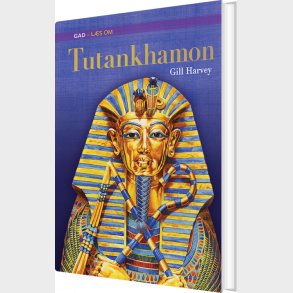 L�s Om: Tutankhamon - Gill Harvey - Bog