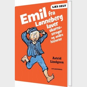 Emil Fra L�nneberg Laver Skarnsstreger Og Andre Historier - Astrid Lindgren - Bog