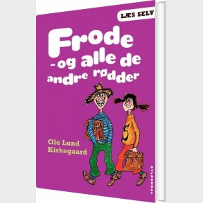 L�s Selv Frode - Og Alle De Andre R�dder - Ole Lund Kirkegaard - Bog