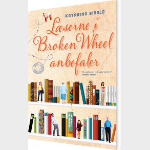 L�serne I Broken Wheel Anbefaler - Katarina Bivald - Bog