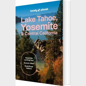 Lake Tahoe, Yosemite And Central California - Suzie Dundas - English Book