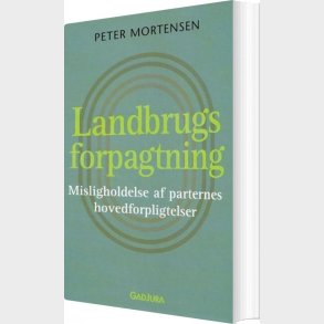 Landbrugsforpagtning - Peter Mortensen - Bog