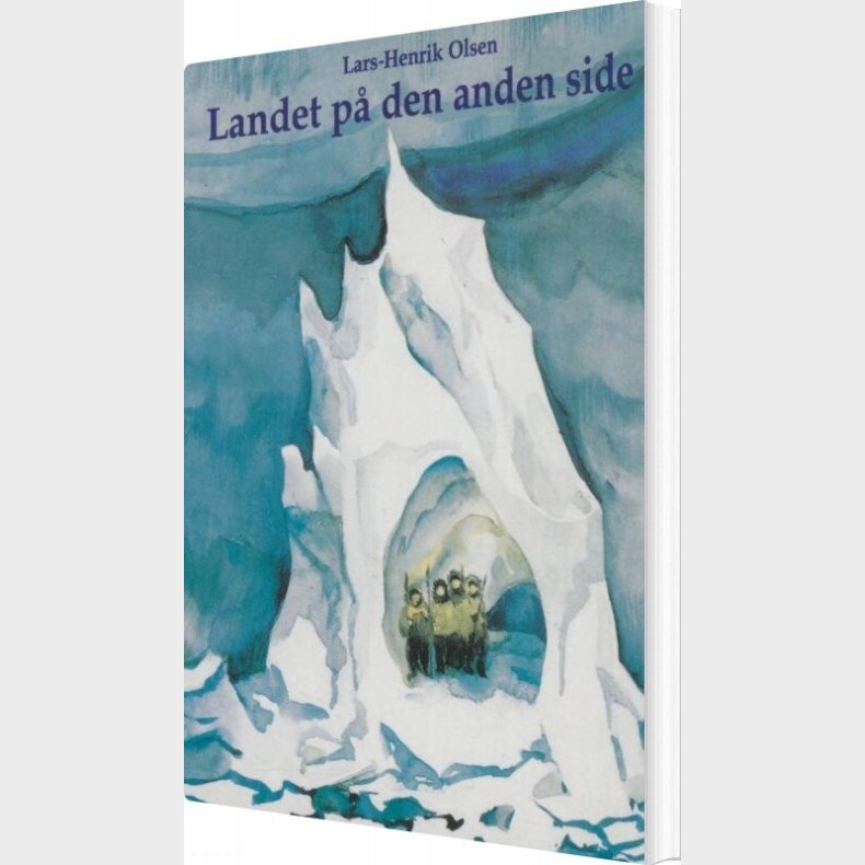 Landet P� Den Anden Side - Lars-henrik Olsen - Bog
