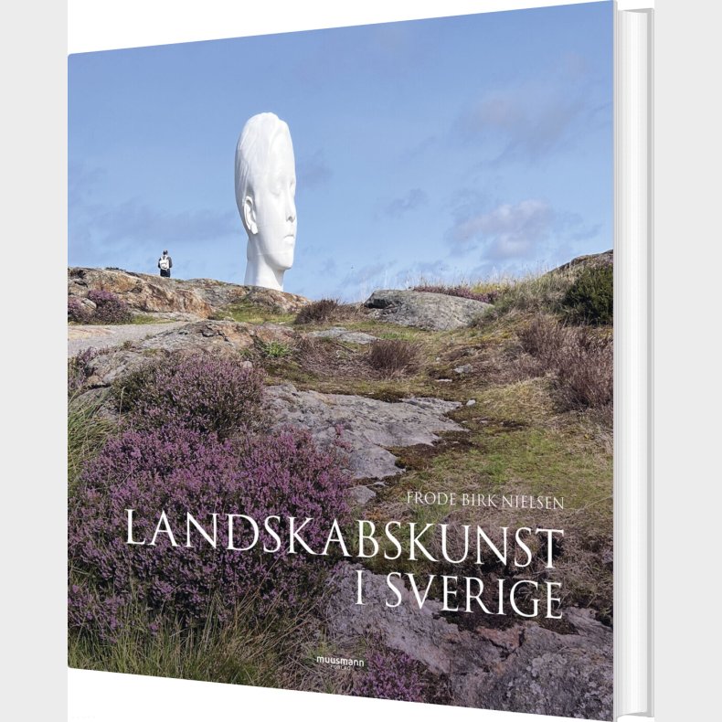 Landskabskunst I Sverige - Frode Birk Nielsen - Bog