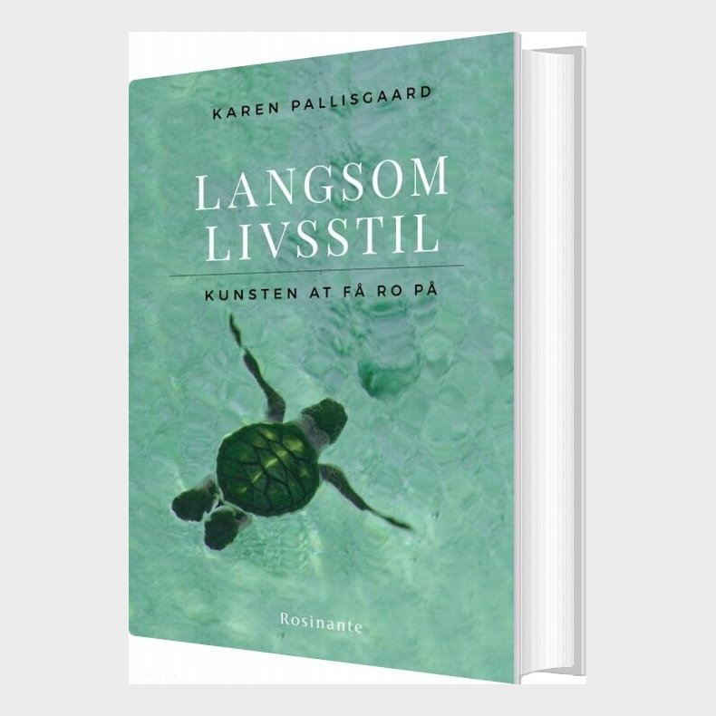 Langsom Livsstil - Karen Pallisgaard - Bog