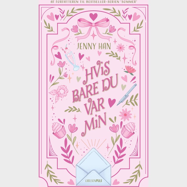 Lara Jean (1) - Hvis Bare Du Var Min - Jenny Han - Bog