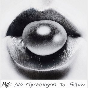 M� - No Mythologies To Follow - CD