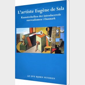 L'artiste Eug�ne De Sala - Ove Bj�rn Petersen - Bog
