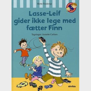 Lasse-leif Gider Ikke Lege Med F�tter Finn - Mette Finderup - Bog