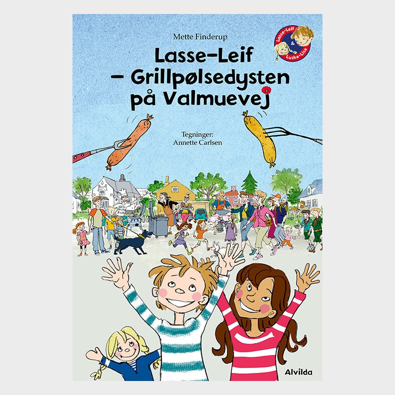 Lasse-leif - Grillp�lsedysten P� Valmuevej - Mette Finderup - Bog