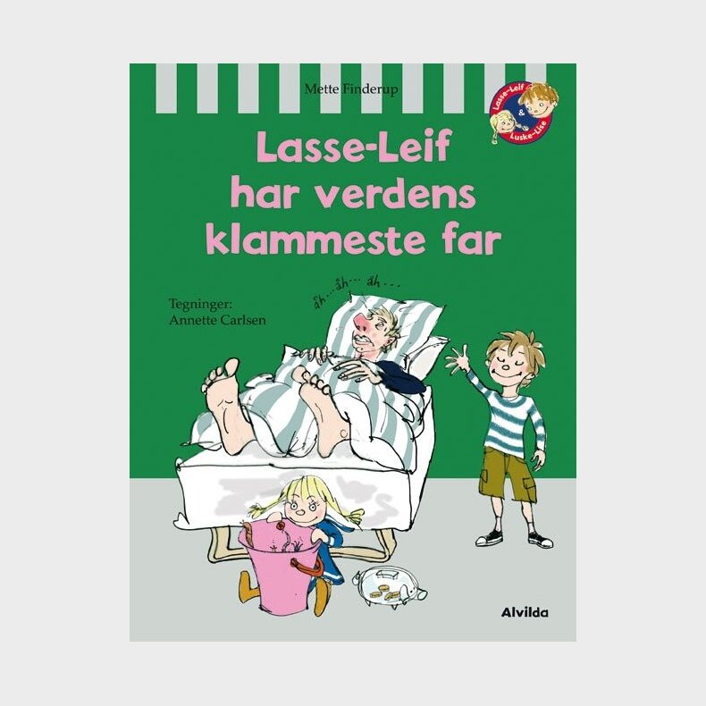 Lasse-leif Har Verdens Klammeste Far - Mette Finderup - Bog