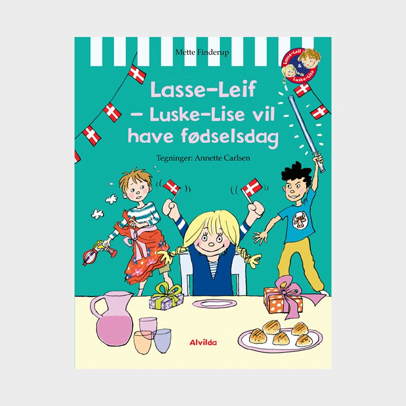 Lasse-leif - Luske-lise Vil Have F�dselsdag - Mette Finderup - Bog