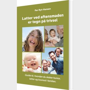 Latter Ved Aftensmaden Er Tegn P� Trivsel - Per Ryt-hansen - Bog
