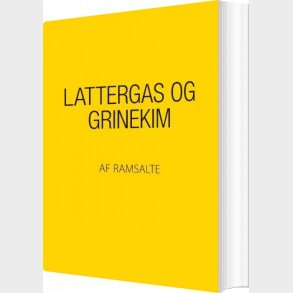 Lattergas Og Grinekim - Ramsalte - Bog