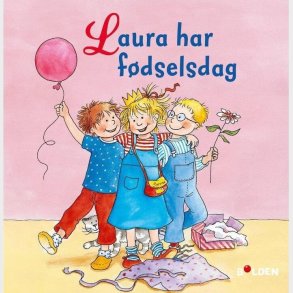 Laura Har F�dselsdag - Liane Schneider - Bog