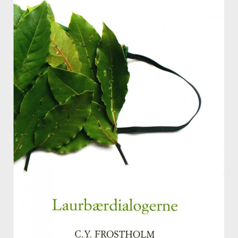 Laurb�rdialogerne - C.y. Frostholm - Bog