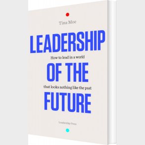Leadership Of The Future - Tina Moe - English Book