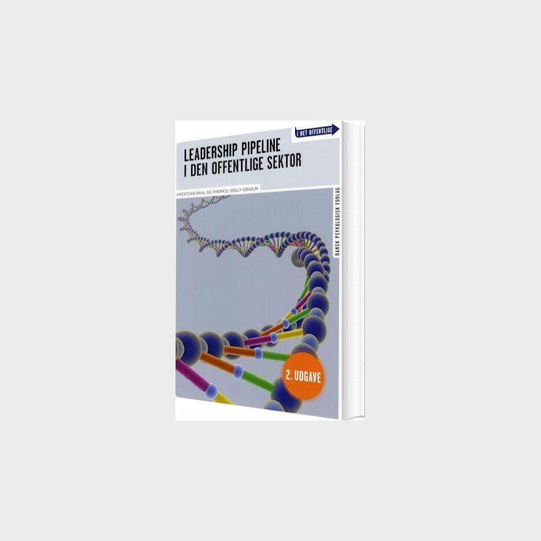 Leadership Pipeline I Den Offentlige Sektor - Kristian Dahl - Bog