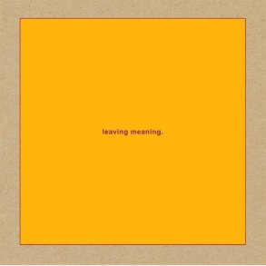 Swans - Leaving Meaning - Vinyl Lp